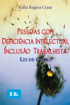 Livro Pessoas Com Deficiencia Intelectual. Inclusao Trabalhista - Resumo, Resenha, PDF, etc.