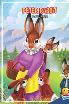 Livro Peter Rabbit - Coleção Miniclássicos Todolivro - Resumo, Resenha, PDF, etc.