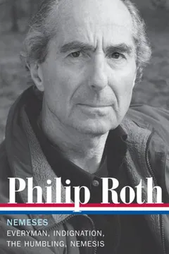 Livro Philip Roth: Nemeses: Everyman/Indignation/The Humbling/Nemesis - Resumo, Resenha, PDF, etc.