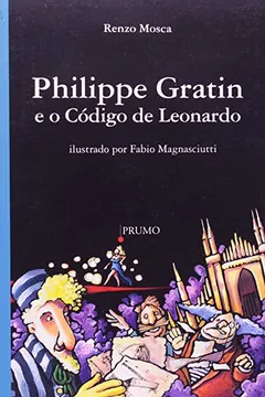 Livro Philippe Gratin E O Código De Leonardo - Resumo, Resenha, PDF, etc.