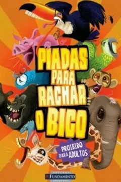 Livro Piadas Para Rachar o Bico 2. O Retorno - Resumo, Resenha, PDF, etc.