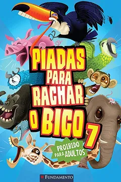 Livro Piadas Para Rachar o Bico 7 - Resumo, Resenha, PDF, etc.