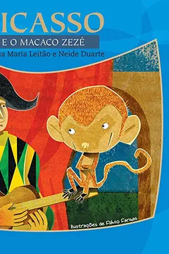 Capa do livro Picasso e o Macaco Zezé