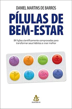 Livro Pílulas de Bem-Estar - Resumo, Resenha, PDF, etc.