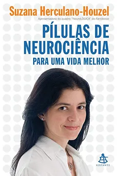 Capa do livro Pílulas de Neurociência Para Uma Vida Melhor