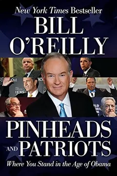 Livro Pinheads and Patriots: Where You Stand in the Age of Obama - Resumo, Resenha, PDF, etc.