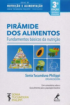 Livro Pirâmide dos alimentos: fundamentos básicos da nutrição - Resumo, Resenha, PDF, etc.