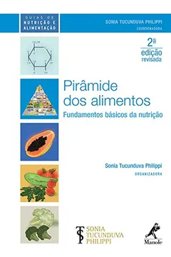 Livro Pirâmide dos Alimentos. Fundamentos Básicos da Nutrição - Resumo, Resenha, PDF, etc.