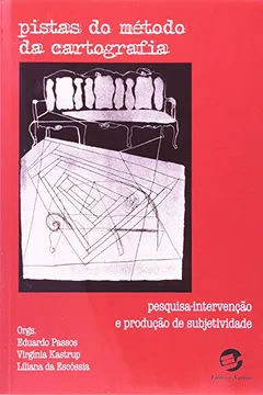 Livro Pistas do Método da Cartografia - Resumo, Resenha, PDF, etc.