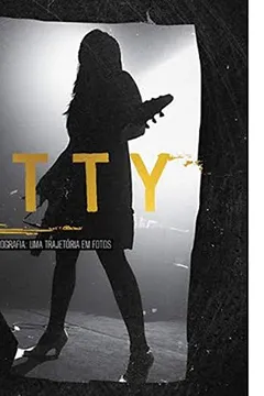 Livro Pitty. Cronografia. Uma Trajetória em Fotos - Resumo, Resenha, PDF, etc.