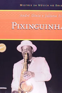 Capa do livro Pixinguinha - Coleção Mestres Da Música No Brasil