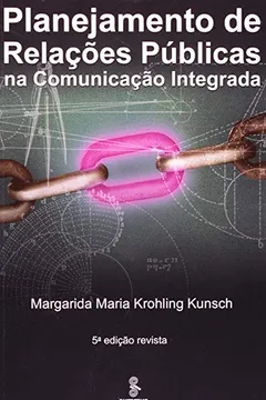 Livro Planejamento de Relações Públicas na Comunicação Integrada - Resumo, Resenha, PDF, etc.