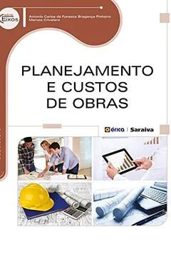 Livro Planejamento e Custos de Obras - Resumo, Resenha, PDF, etc.