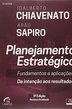 Livro Planejamento Estratégico. Fundamentos e Aplicações - Resumo, Resenha, PDF, etc.