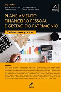 Livro Planejamento Financeiro Pessoal e Gestão do Patrimônio: Fundamentos e Práticas - Resumo, Resenha, PDF, etc.