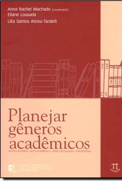 Livro Planejar Gêneros Acadêmicos - Resumo, Resenha, PDF, etc.