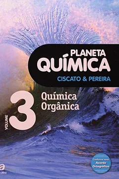 Livro Planeta Química . Química Orgânica - Volume 3 - Resumo, Resenha, PDF, etc.