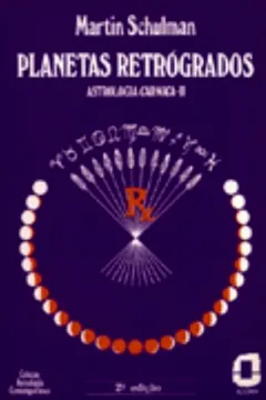 Livro Planetas Retrógrados - Resumo, Resenha, PDF, etc.