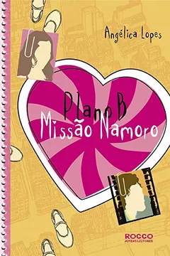 Capa do livro Plano B. Missão Namoro