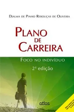 Livro Plano de Carreira. Foco no Individuo - Resumo, Resenha, PDF, etc.