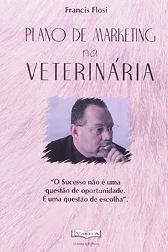 Capa do livro Plano De Marketing Na Veterinária