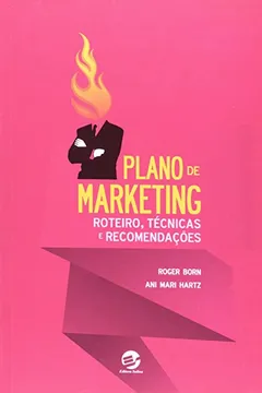 Livro Plano De Marketing. Roteiro, Técnicas e Recomendações - Resumo, Resenha, PDF, etc.