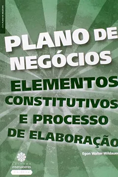 Capa do livro Plano De Negocios: Elementos Constitutivos E Processo De Elaboracao