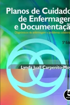 Livro Planos de Cuidados de Enfermagem e Documentação - Resumo, Resenha, PDF, etc.