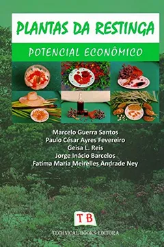 Livro Plantas Da Restinga. Potencial Econômico - Resumo, Resenha, PDF, etc.