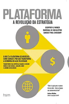 Livro Plataforma. A Revolução da Estratégia - Resumo, Resenha, PDF, etc.