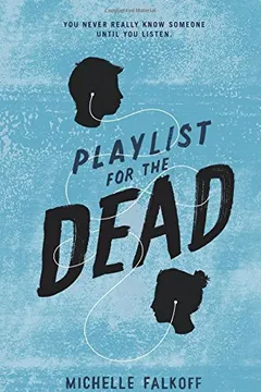 Livro Playlist for the Dead - Resumo, Resenha, PDF, etc.