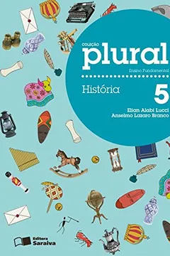 Livro Plural. História. 5º Ano - Resumo, Resenha, PDF, etc.