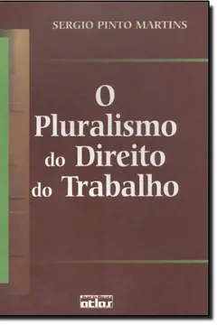 Livro Pluralismo Direito do Trabalho - Resumo, Resenha, PDF, etc.
