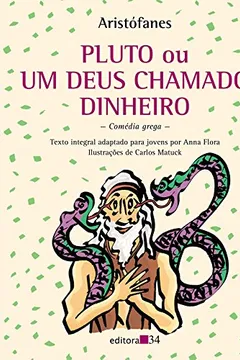 Livro Pluto ou Um Deus Chamado Dinheiro - Resumo, Resenha, PDF, etc.