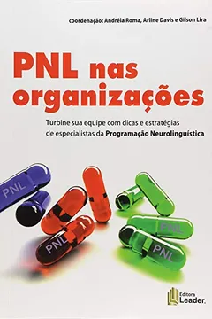 Livro PNL nas Organizações - Resumo, Resenha, PDF, etc.