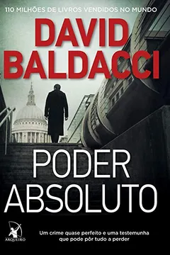 Livro Poder Absoluto - Resumo, Resenha, PDF, etc.