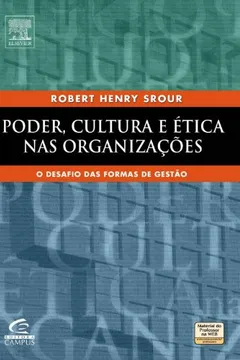 Livro Poder, Cultura E Ética Nas Organizações - Resumo, Resenha, PDF, etc.
