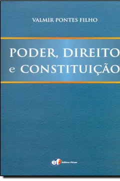 Livro Poder, Direito e Constituição - Resumo, Resenha, PDF, etc.