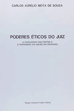 Livro Poderes Éticos do Juiz - Resumo, Resenha, PDF, etc.