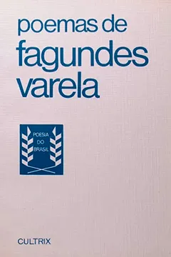 Livro Poemas De Fagundes Varela - Resumo, Resenha, PDF, etc.
