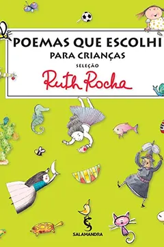 Livro Poemas que Escolhi Para as Crianças - Resumo, Resenha, PDF, etc.