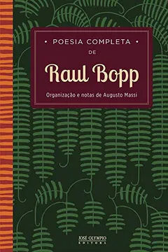 Livro Poesia Completa de Raul Bopp - Resumo, Resenha, PDF, etc.