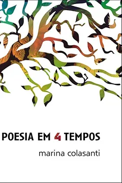Livro Poesia em 4 Tempos - Resumo, Resenha, PDF, etc.