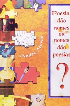 Livro Poesias Dao Nomes Ou Nomes Dao Poesia - Resumo, Resenha, PDF, etc.