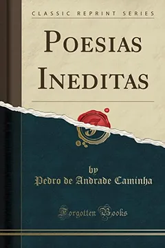 Livro Poesias Ineditas (Classic Reprint) - Resumo, Resenha, PDF, etc.