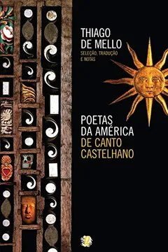 Capa do livro Poetas Da America De Canto Castelhano