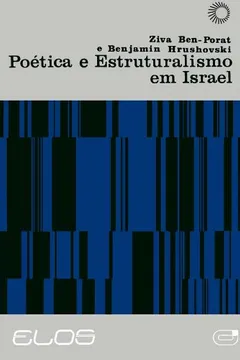 Livro Poética e Estruturalismo em Israel - Resumo, Resenha, PDF, etc.