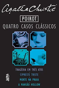 Livro Poirot. Quatro Casos Clássicos - Resumo, Resenha, PDF, etc.