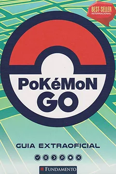 Livro Pokemon Go! O Guia Extraoficial - Resumo, Resenha, PDF, etc.