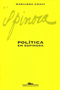 Livro Política em Espinosa - Resumo, Resenha, PDF, etc.